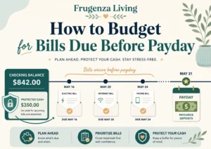 How to budget for bills due before payday with a calendar, bill envelope, and protected cash